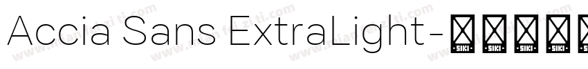 Accia Sans ExtraLight字体转换